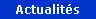 Actualits