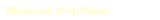 Illusions d'optique